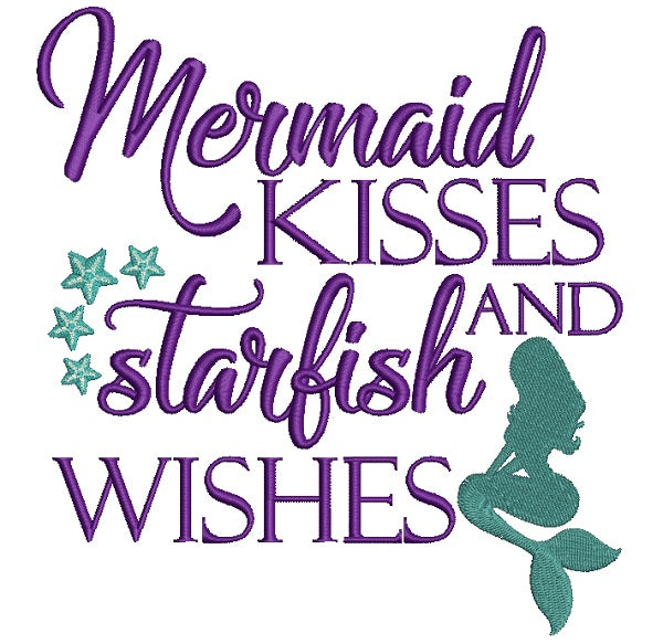 Mermaid Kisses and Strafish Wishes Filled Machine Embroidery Design Digitized Pattern