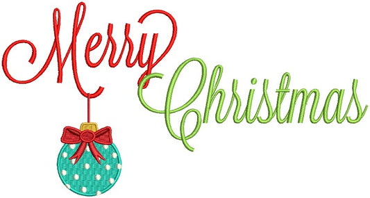 Merry Christmas Ornament With a Bow Filled Machine Embroidery Design Digitized Pattern
