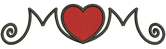 Mom Heart Filled Machine Embroidery Digitized Design Pattern