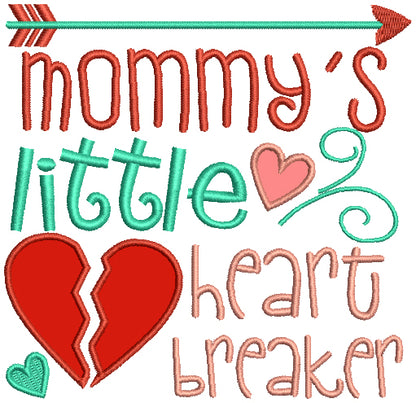 Mommy's Little Heart Breaker Applique Machine Embroidery Design Digitized Pattern