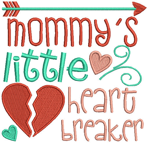 Mommy's Little Heart Breaker Filled Machine Embroidery Design Digitized Pattern