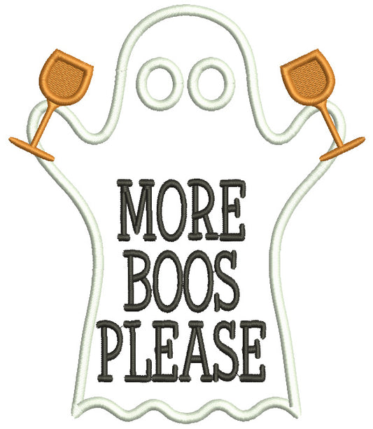 More Boos Please Ghost Halloween Applique Machine Embroidery Design Digitized Pattern