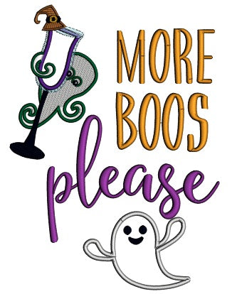 More Boos Please Halloween Applique Machine Embroidery Design Digitized Pattern