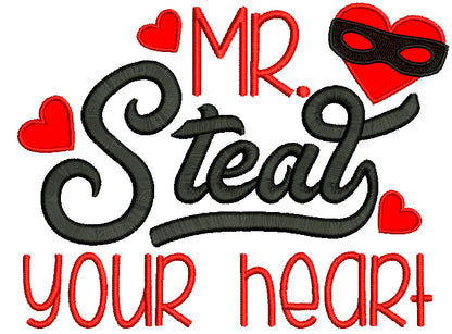 Mr Steal Your Heart Applique Machine Embroidery Design Digitized Pattern