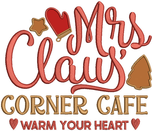 Mrs Claus Corner Cafe Warm Your Heart Christmas Applique Machine Embroidery Design Digitized Pattern