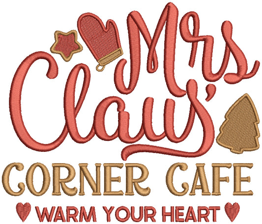 Mrs Claus Corner Cafe Warm Your Heart Christmas Filled Machine Embroidery Design Digitized Pattern