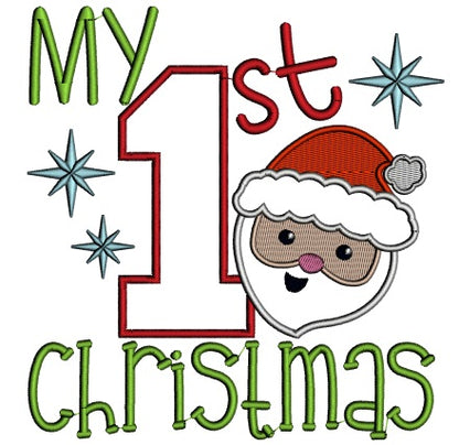 My First Christmas Santa Birthday Applique Machine Embroidery Design Digitized Patter
