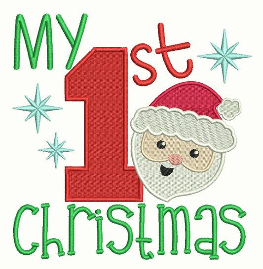 My First Christmas Santa Birthday Filled Machine Embroidery Design Digitized Patter