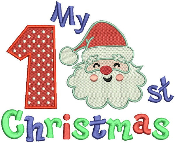 My First Christmas Santa Claus Filled Machine Embroidery Design Digitized Pattern