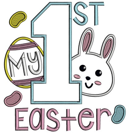 My First Easter Cute Bunny Birthday Applique Machine Embroidery Design Digitized Pattern