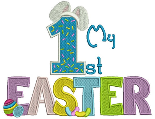My First Easter Number One With Bunny Ears Birthday Filled Machine Embroidery Design Digitized Pattern