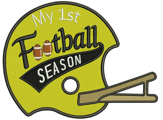 My First Football Season Sports Filled Machine Embroidery Design Digitized Pattern