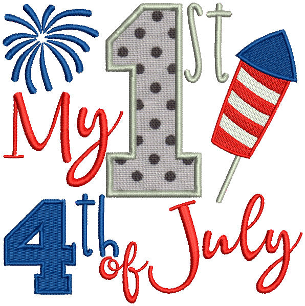 My First Fourth Of July With Firecracker Applique Machine Embroidery Design Digitized Pattern