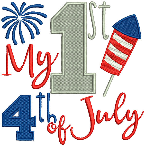 My First Fourth Of July With Firecracker Filled Machine Embroidery Design Digitized Pattern