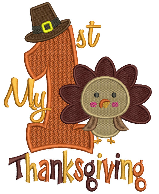 My First Thanksgiving With Cute Turkey Filled Machine Embroidery Digitized Design Pattern
