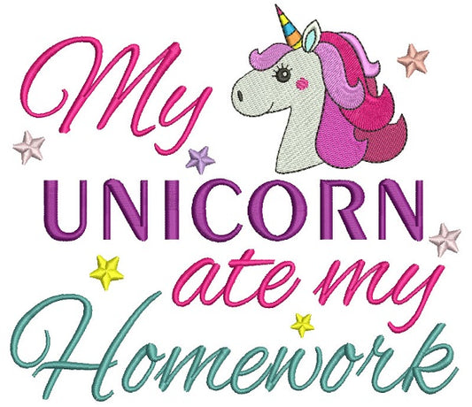 My Unicorn Ate My Homework Filled Machine Embroidery Design Digitized Pattern
