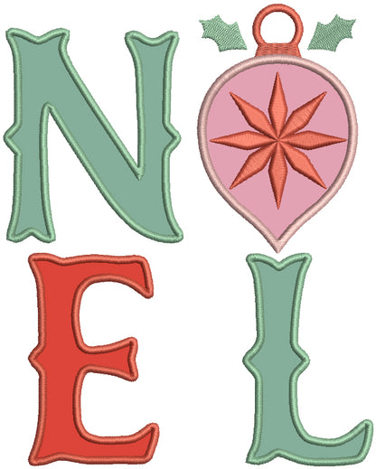 NOEL Christmas Ornament Applique Machine Embroidery Design Digitized Pattern