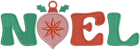 NOEL With Christmas Ornament Filled Machine Embroidery Design Digitized Pattern