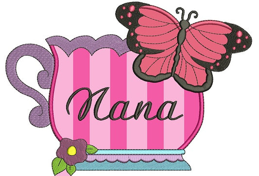 Nana Cup and Butterfly Applique Machine Embroidery Digitized Design Pattern