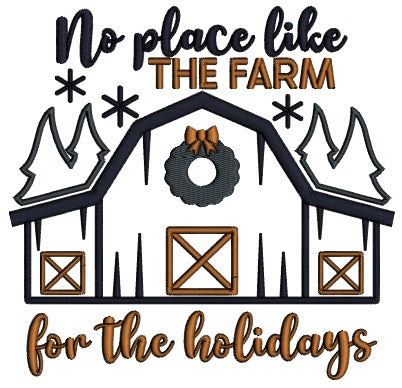 No Place Like The Farm For The Holidays Christmas Applique Machine Embroidery Design Digitized Pattern