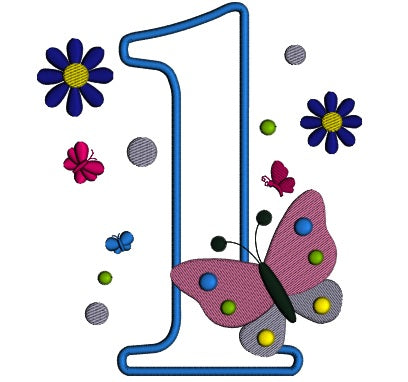 Number One With Butterfly Birthday Applique Machine Embroidery Digitized Design Pattern