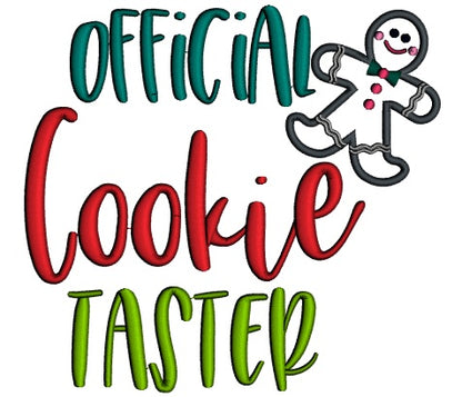 Official Cookie Taster Gingerbread Man Applique Christmas Machine Embroidery Design Digitized Pattern