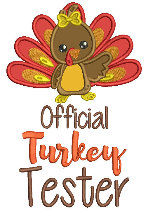 Official Turkey Tester Girl Applique Thanksgiving Machine Embroidery Design Digitized Pattern