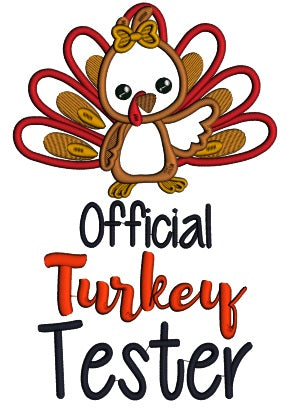 Official Turkey Tester Girl Applique Thanksgiving Machine Embroidery Design Digitized Pattern