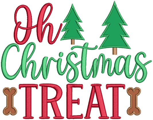 Oh Christmas Treat Christmas Applique Machine Embroidery Design Digitized Pattern