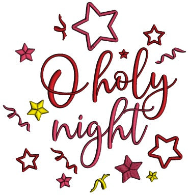 Oh Holy Night Stars Christmas Applique Machine Embroidery Design Digitized Pattern
