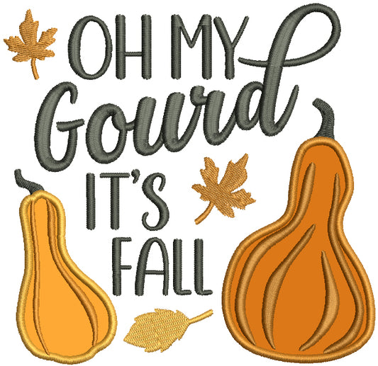 Oh My Gourd It's Fall Applique Machine Embroidery Design Digitized Pattern