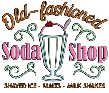 Old Fashioned Soda Shop Shaved Ice Malts Milk Shakes Applique Machine Embroidery Design Digitized Pattern