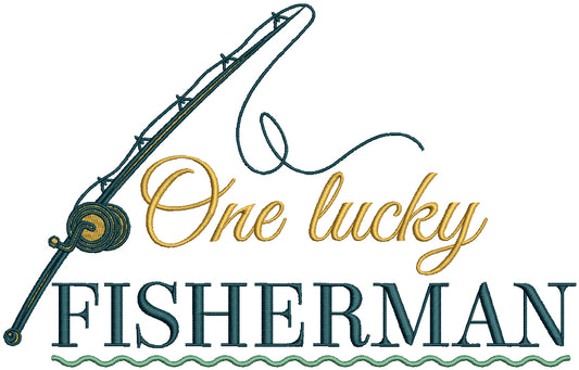 One Lucky Fisherman Filled Machine Embroidery Design Digitized Pattern