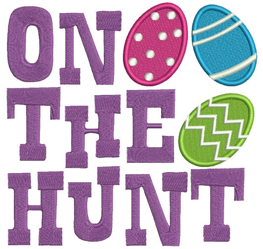 One The Hunt Easter Eggs Filled Machine Embroidery Design Digitized Pattern