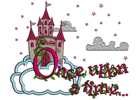 Once Upon a Time Fairy tale Castle Applique Machine Embroidery Design Digitized Pattern