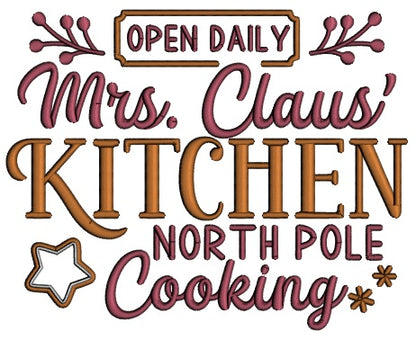 Open Daily Mrs. Claus Kitchen North Pole Cooking Christmas Applique Machine Embroidery Design Digitized Pattern