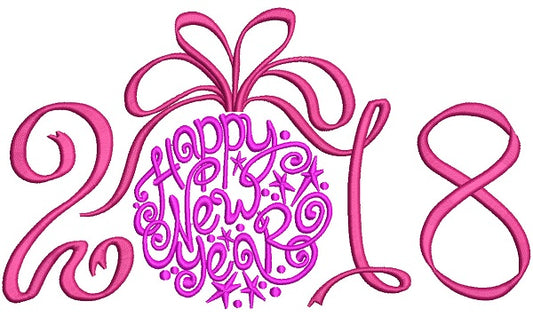 Ornate Happy New Year 2018 Filled Machine Embroidery Design Digitized Pattern