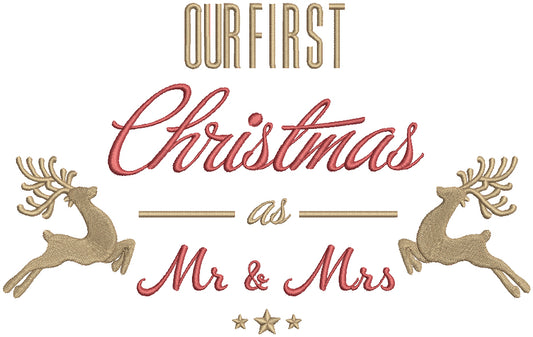 Our First Christmas As Mr And Mrs Filled Machine Embroidery Design Digitized Pattern