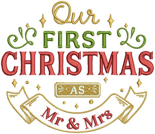 Our First Mr And Mrs Christmas Filled Machine Embroidery Design Digitized Pattern