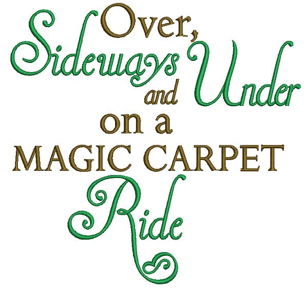 Over Sideways and Under on a Magic Carpet Ride Filled Machine Embroidery Design Digitized Pattern
