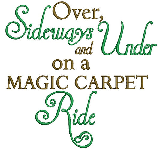 Over Sideways and Under on a Magic Carpet Ride Filled Machine Embroidery Design Digitized Pattern