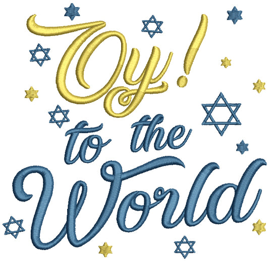 Oy To The World Jewish Hanukkah Filled Machine Embroidery Design Digitized Pattern
