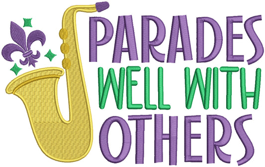 Parades Well With Others Mardi Gras Filled Machine Embroidery Design Digitized Pattern