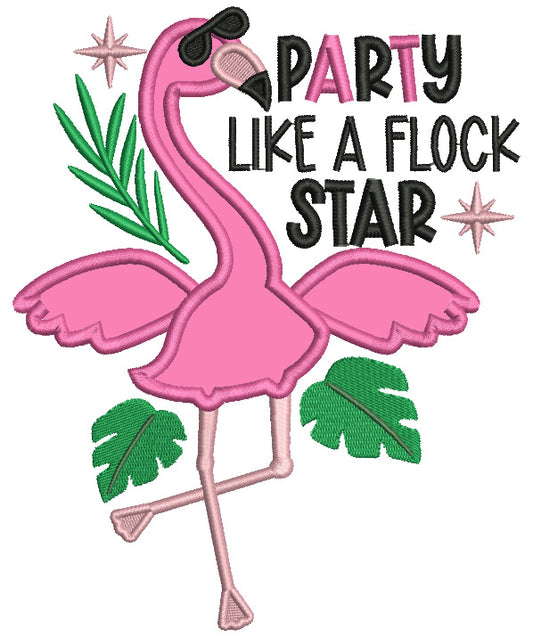 Party Like A Flock Star Flamingo Applique Machine Embroidery Design Digitized Pattern