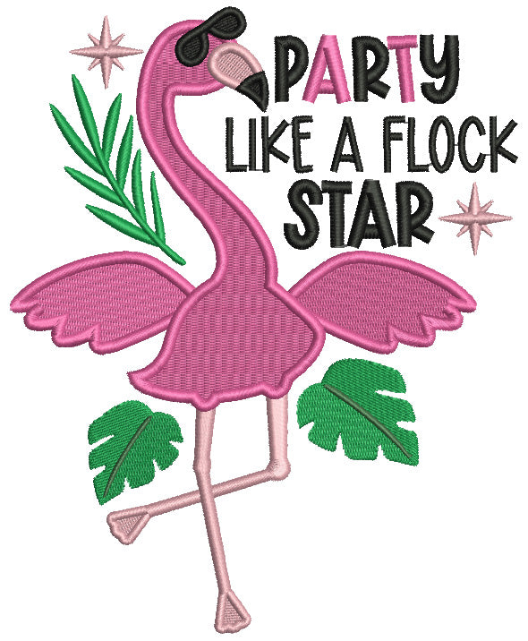 Party Like A Flock Star Flamingo Filled Machine Embroidery Design Digitized Pattern