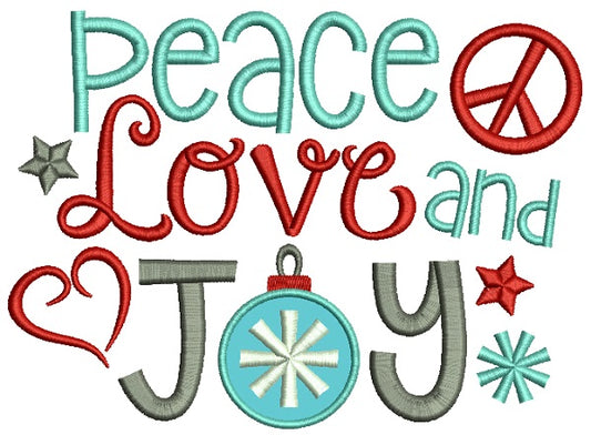 Peace Love And Joy Christmas Applique Machine Embroidery Design Digitized Pattern