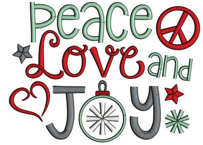 Peace Love And Joy Christmas Applique Machine Embroidery Design Digitized Pattern