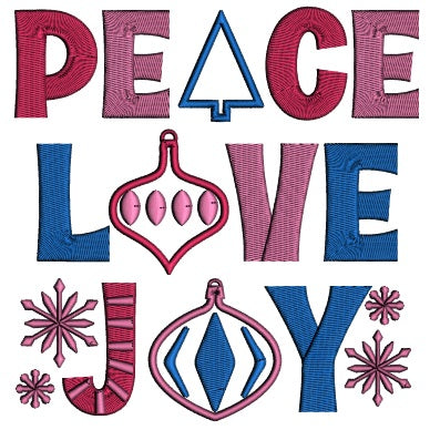 Peace Love Joy Christmas Applique Machine Embroidery Design Digitized Pattern