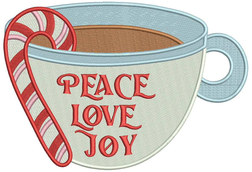 Peace Love Joy Hot Cocoa Christmas Filled Machine Embroidery Design Digitized Pattern