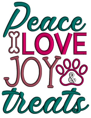 Peace Love Joy Treats Dog Paw Christmas Applique Machine Embroidery Design Digitized Pattern